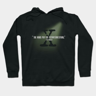 The Virus May Be Extraterrestrial Hoodie